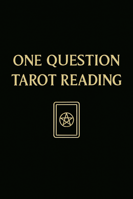 1 QUESTION-TAROT READING