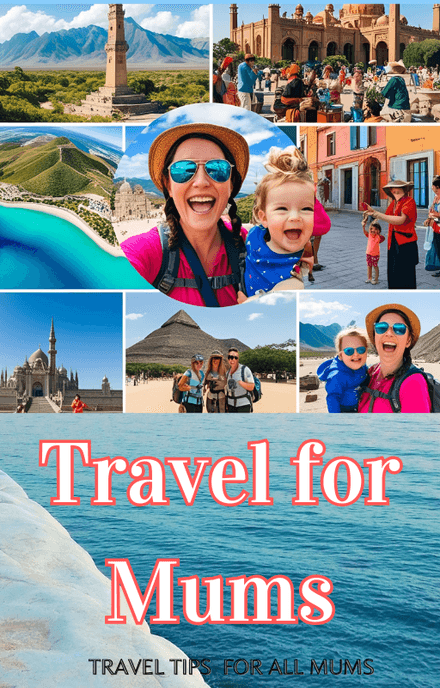 Travel for Mums