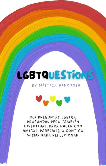 LGBTQuestions by Mística Hinojosa (90+ preguntas)