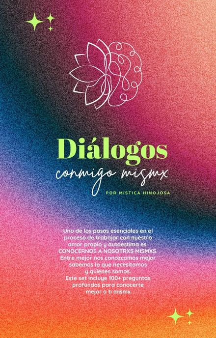 Diálogos Conmigo Mismx - 100+ cartas con preguntas para conocerte mejor a ti mismx