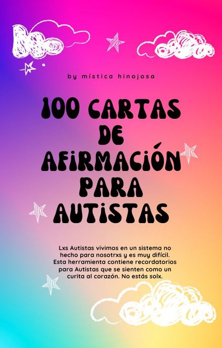100 Cartas de Afirmación para AUTISTAS <3