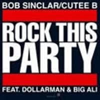 Bob Sinclar - Rock This Party (Rmx100 Remix)
