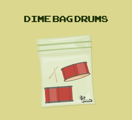 Dime Bag Drums