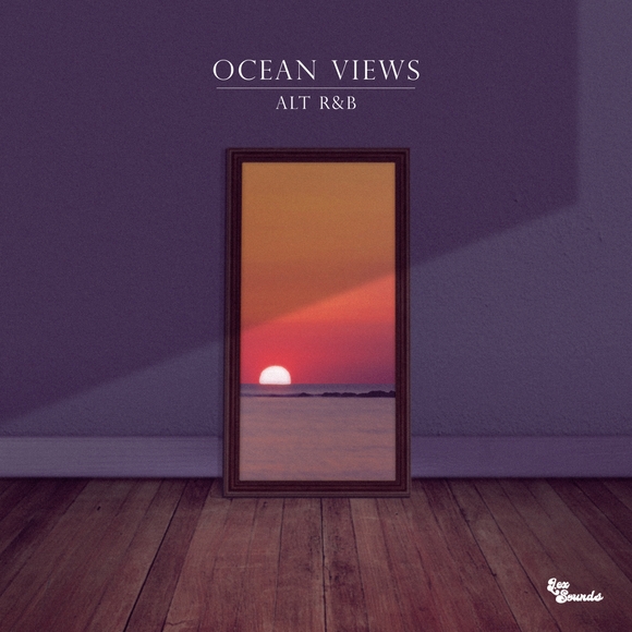 Ocean Views: Alt R&amp;B