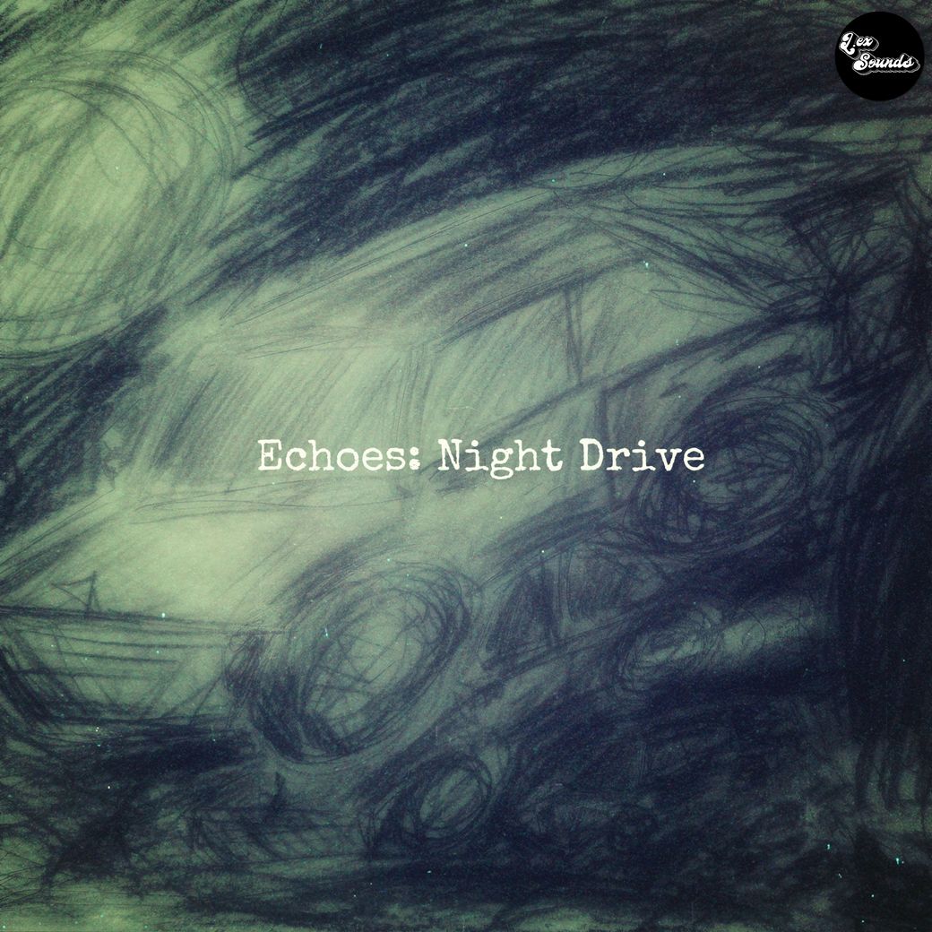 Echoes: Night Drive