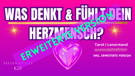 Was denkt &amp; fühlt Dein Herzmensch?  Mai 2025