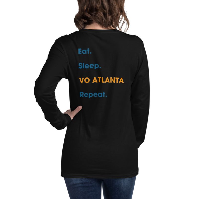 Unisex Eat. Sleep. VO Atlanta. Repeat. Undated Long Sleeve T-Shirt 