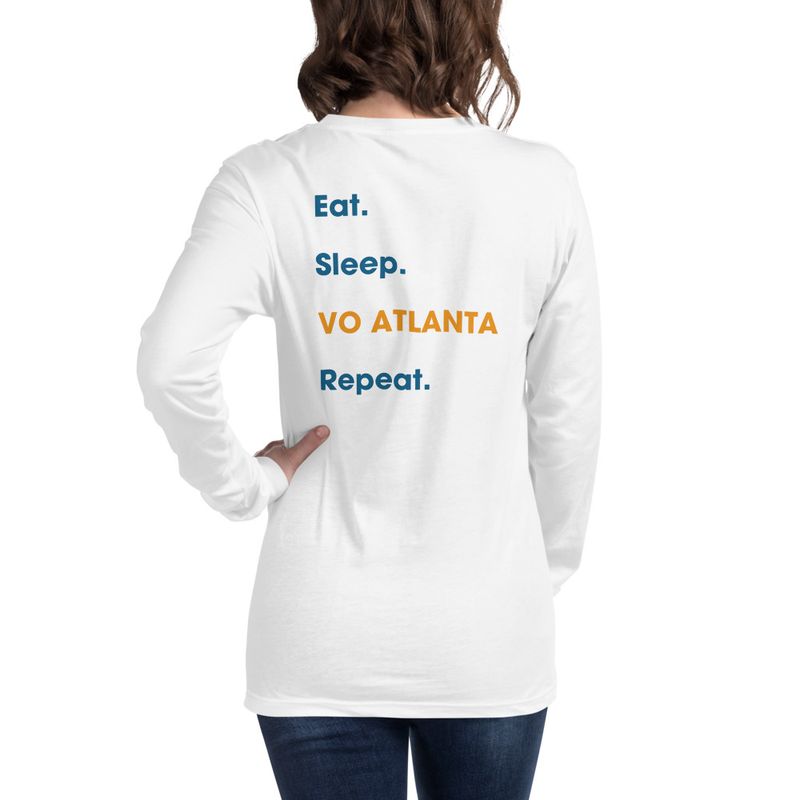 Unisex Eat. Sleep. VO Atlanta. Repeat. Undated Long Sleeve T-Shirt 