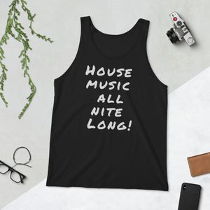 House Music all nite long 