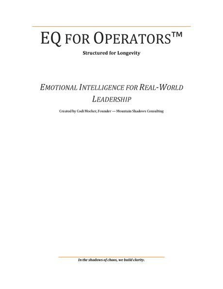 EQ for Operators: Emotional Intelligence for Real-World Leadership