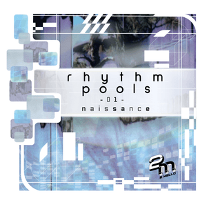 (PREORDER) rhythm pools 01 - naissance
