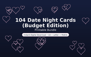104 Date Night Cards (Budget Edition)