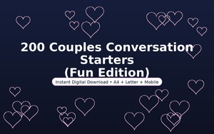 200 Couples Conversation Starters (Fun Edition)