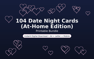 104 Date Night Cards (At-Home Edition)