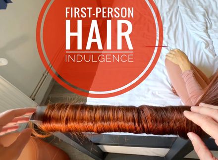 THE BUNS UNFOLD — FIRST-PERSON HAIR INDULGENCE