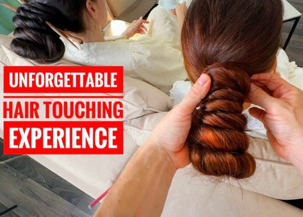 TWO RAPUNZELS, TWO GIANT BUNS, ONE UNFORGETTABLE HAIR TOUCHING EXPERIENCE