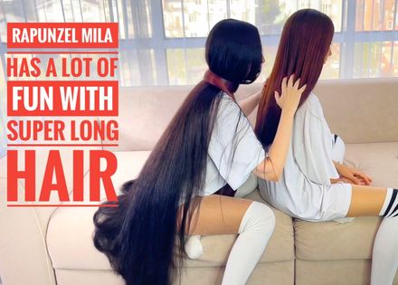 RAPUNZEL MILA has a lot of fun with super long hair 