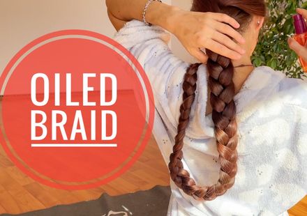 Oiled braid