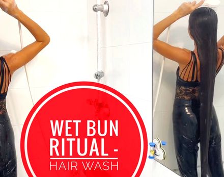 WET BUN RITUAL — RAPUNZEL’S HAIR WASH CLOSE-UP
