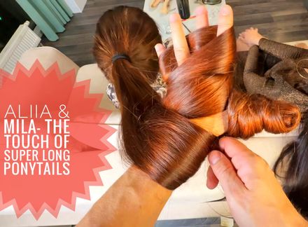 🖤 Aliia &amp; Mila– The Touch of Super Long Ponytails🖤