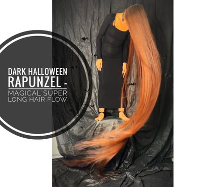 Dark Halloween Rapunzel – Magical Super Long Hair Flow