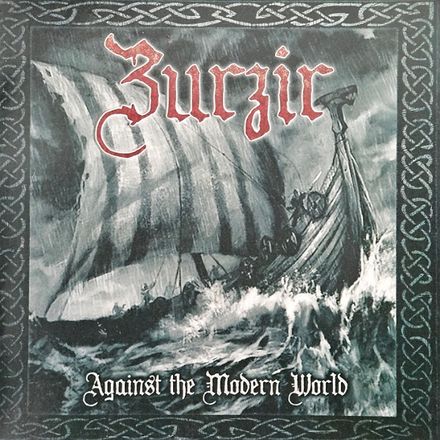 Zurzir - Against the Modern World (CD)