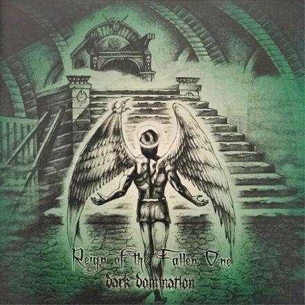 Dark Domination - Reign of The Fallen One (CD)