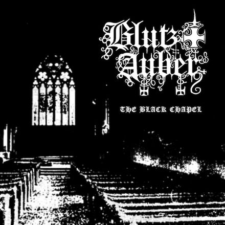Blutzauber - The Black Chapel (CD)
