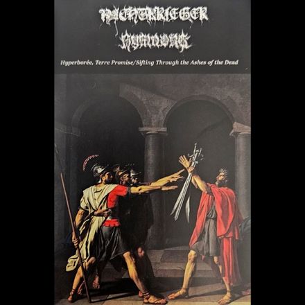 Nachtkrieger / Hymnorg - Hyperborée, Terre Promise/Sifting Through the Ashes of the Dead (Tape)