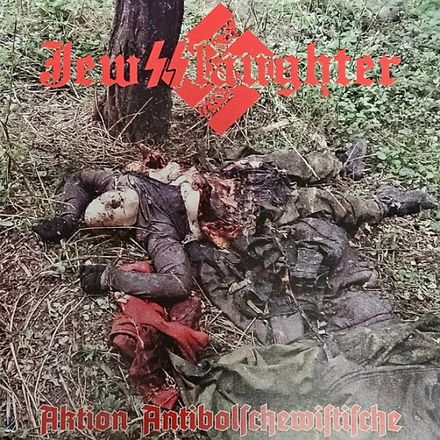 Jewsslaughter - Aktion Antibolschewistische (CD)