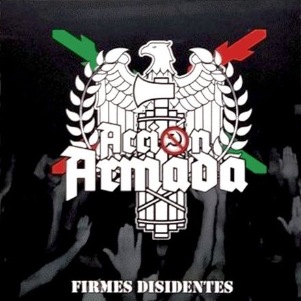 Acción Armada - Firmes Disidentes (CD)
