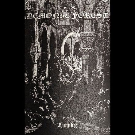 Demonic Forest - Lugubre (Tape)