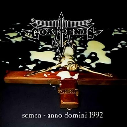 Goatpenis - Semen 1992 - Anno Domini (CD)