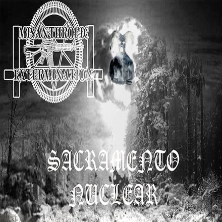 Misanthropic Extermination - Sacramento Nuclear (CD)