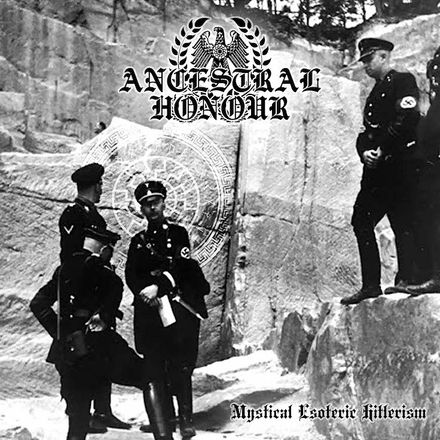 Ancestral Honour- Mystical Esoteric Hitlerism (CD)
