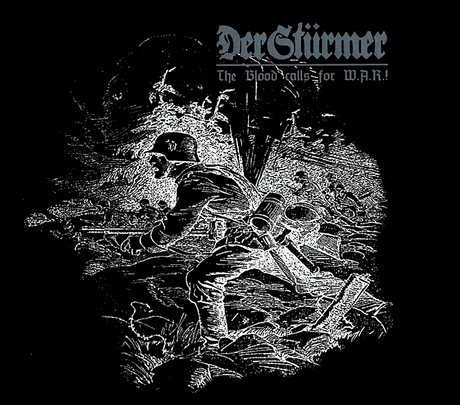 Der Stürmer - The Blood Calls For W.A.R.! (CD)