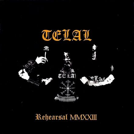 Telal - Rehearsal MMXXII (CD)