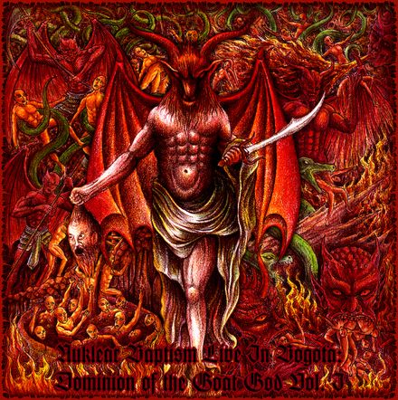 Nuklear Baptism Live In Bogotá: Dominion Of The Goat God Vol. I (CD)
