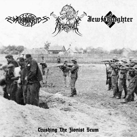 Zyklonkrieg 88 / JewSSlaughter / Aryanwülf - Crushing the Zionist Scum (CD)