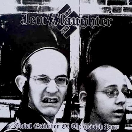 JewSSlaughter - Global Extinction of the Jewish Race (CD)