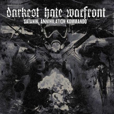 Darkest Hate Warfront - Satanik Annihilation Kommando (CD)