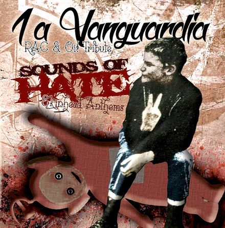 1a Vanguardia ‎– Sounds Of Hate – Skinhead Anthems (CD)
