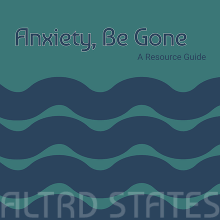 Resource Guide - Working With Anxiety