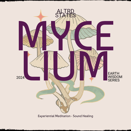 Earth Wisdom - Mycelium