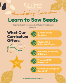 Sowing Seeds Biblical Homeschool Curriculum (Lessons 1-5, Ages 6-12)