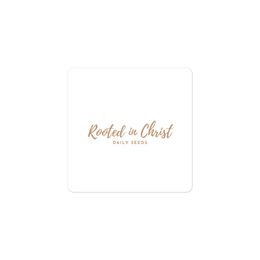 Rooted In Christ Sticker