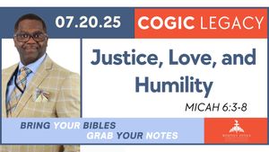 Justice, Love, and Humility