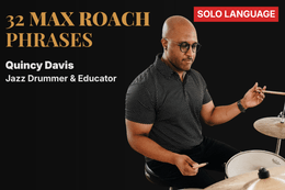 Drum Set Solo Vocabulary Vol. 4 - 32 MAX ROACH Phrases