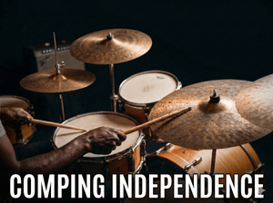 Comping Independence for the Jazz Drummer