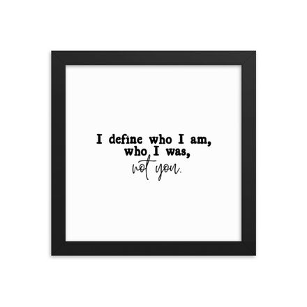 I Define Who I Am